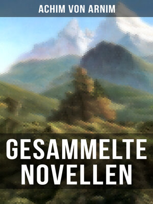 cover image of Gesammelte Novellen von Achim von Arnim